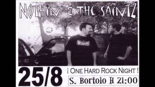 Nothin&#39; And The Saintz - Strange Kind Of Attitude [live - Backyard Babies cover]