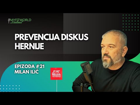 Diskus hernija | Kako je sprečiti | Prevencija i lečenje | Milan Ilić | EPIZODA 21