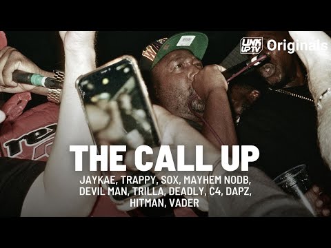 Jaykae, Trappy, Sox, Mayhem, Devilman, Trilla, Deadly, C4, Dapz, Hitman, Vader (The Call Up PT. 2)