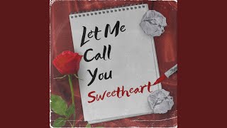 Let Me Call You Sweetheart