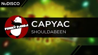 NuDISCO || Capyac - Shouldabeen
