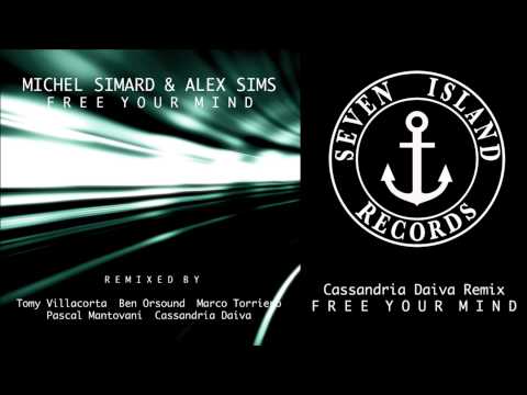 Michel Simard & Alex Sims - Free Your Mind (Cassandria Daiva Remix)