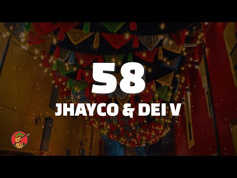 Jhayco & Dei V - 58 (Lyrics / Letra)