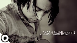 Noah Gundersen - Boathouse | OurVinyl Sessions
