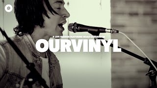 Noah Gundersen - Boathouse | OurVinyl Sessions