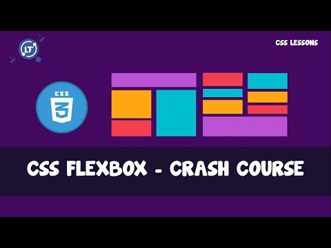 CSS FLEXBOX -CRASH COURSE
