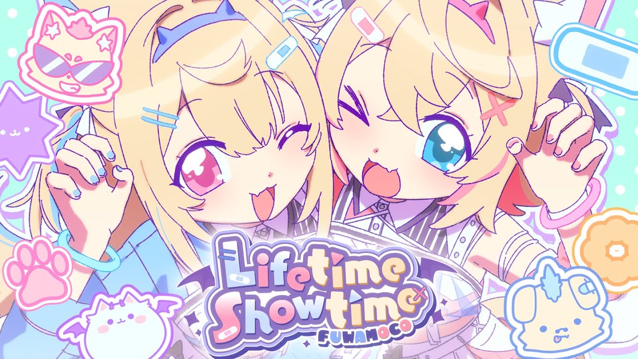 【ORIGINAL SONG】Lifetime Showtime 【FUWAMOCO】
