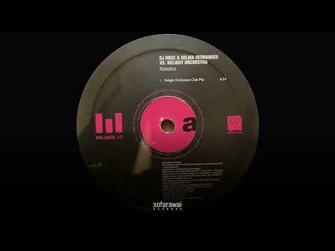 DJ Brizi & Selma Hernandes vs. R.E.light Orchestra – Remedios (Club Mix) [MILANOLAB031]