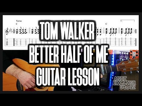 Better Half Of Me - Tom Walker