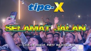 Download lagu TIPE-X - SELAMAT JALAN LIVE IN SKALUT PARTY MALAYSIA mp3