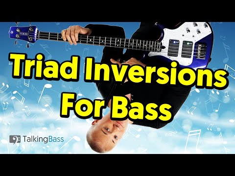 Triad Inversions For Bass - What They Are & How To Use Them!