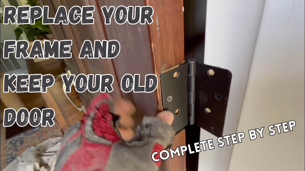 How to replace your door frame and keep your old door