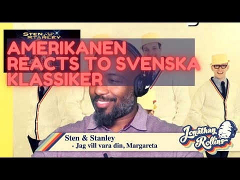 Amerikanen Reacts To Svenska Klassiker: Sten & Stanley - Jag vill vara din, Margareta
