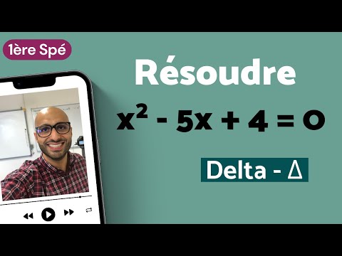 Second degré - Maîtriser Δ