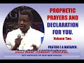 Pastor Adeboye   Prophetic Prayers and Declarations -  PART TWO