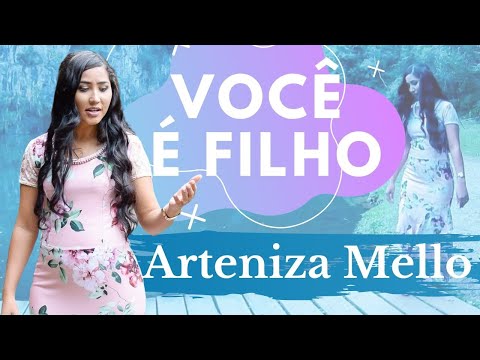Você É Filho - Arteniza Mello