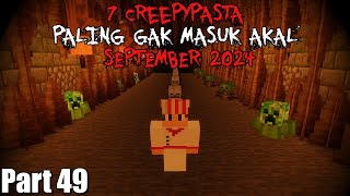 Download lagu 7 Creepypasta PALING GAK MASUK AKAL di September 2024!! (3 Jumpscare) | 7 Creepypasta#49 mp3