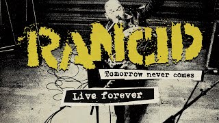 Rancid - &quot;Live Forever&quot; (Full Album Stream)