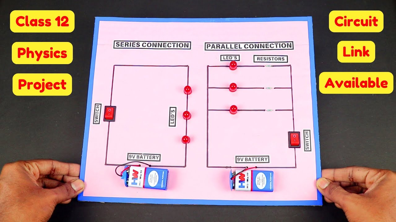 How to Make Series & Parallel Circuit Connection Working Model | Class 12 Physics Science Project