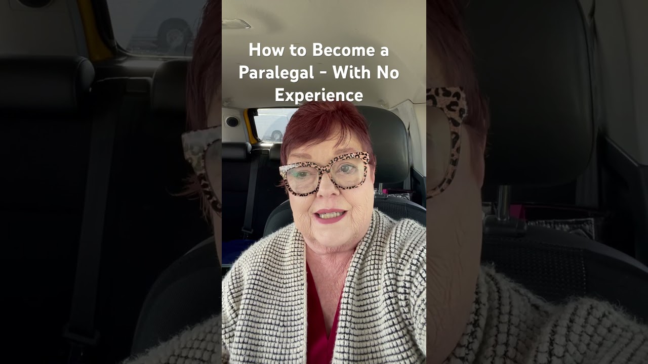 How to Become a Paralegal - With No Experience