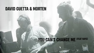 David Guetta &amp; MORTEN - You Can&#39;t Change Me (feat Raye) [Live Performance]