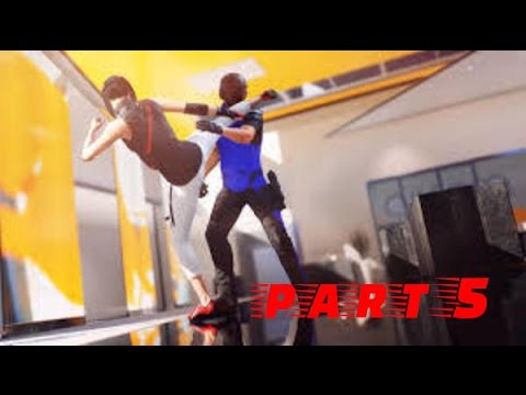 MIRROR'S EDGE CATALYST PC GAMEPLAY WALKTHROUGH PART 5