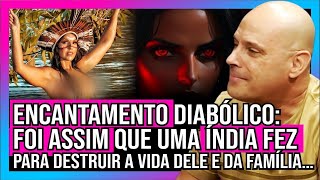 O PODER DO ENCANTAMENTO E DA INFLUÊNCIA DEMONÍACA NO MUNDO ESPIRITUAL | PR.OSWALDO LOBO