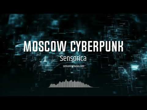 Sensorica - Moscow Cyberpunk