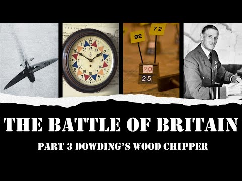 Battle of Britain Part 3 - Dowding's Wood Chipper