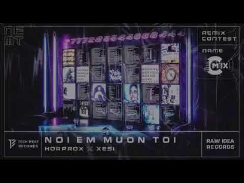 Nơi Em Muốn Tới - Hoaprox x Xesi | CM1X remix | Official Video