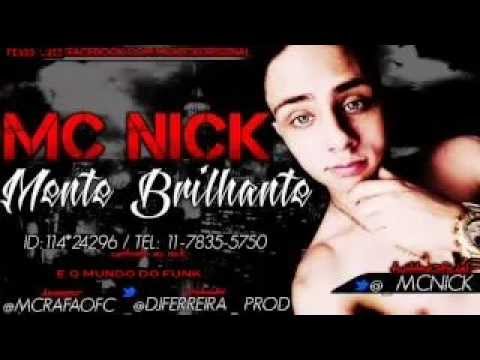 MC NICK -  MENTE BRILHANTE ( LANÇAMENTO 2013 HD ) E.Q Mundo do Funk