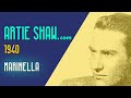 Artie Shaw - Marinella - Artie Shaw Artie Shaw - Marinella