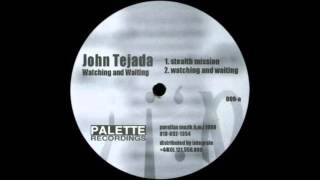 john tejada  -stealth mission