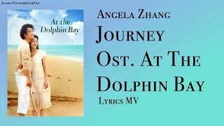 Angela Zhang - Journey Lyrics 张韶涵
