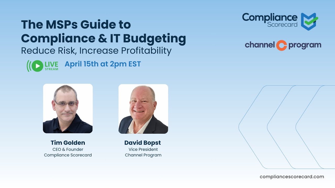 The MSP’s Guide to Compliance & IT Budgeting: Reduce Risk, Increase Profitability