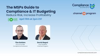 The MSP’s Guide to Compliance & IT Budgeting: Reduce Risk, Increase Profitability