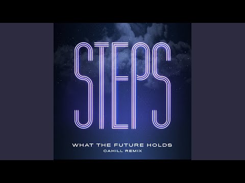 Video thumbnail for What the Future Holds (Cahill Remix)