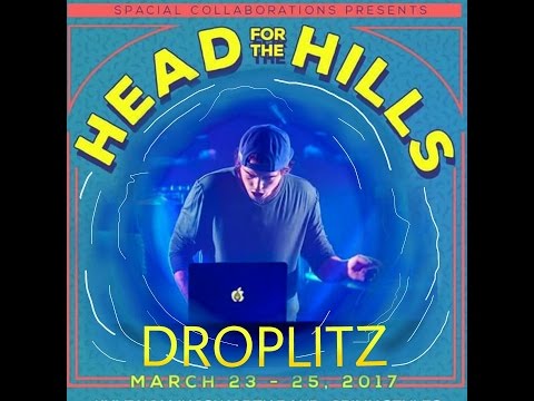 DROPLITZ live 3/2017 @ Head for the Hills Festival, Austin TX