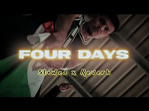 4 Days (Slowed & Reverb) Dhanda Nyoliwala