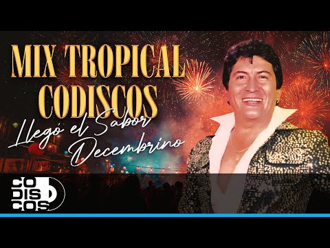 Mix Tropical Codiscos, Llegó el Sabor Decembrino