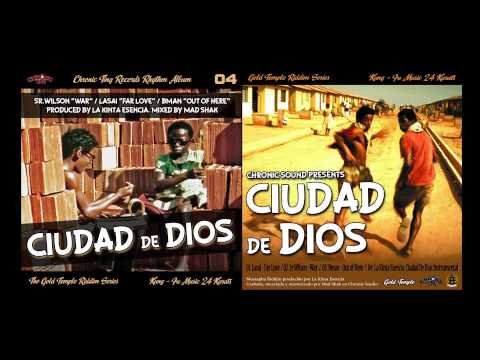 CHRONIC SOUND feat SR. WILSON - WAR - CIUDAD DE DIOS RIDDIM