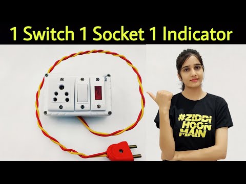 1 switch 1 socket 1 indicator || Electric Girl