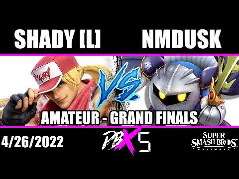 DBX 5 - AMATEUR - GRAND FINALS - Shady [L] Vs. NMDusk