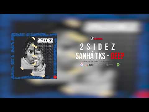 Sanhá TKS - Deep