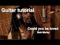 Bob Marley - Could you be loved GUITAR Tutorial. Chords and Rhythm!