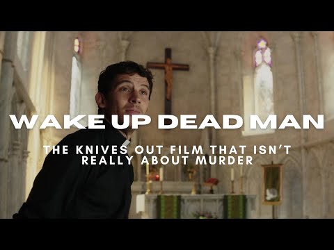 Why Wake Up Dead Man is the Best Knives Out Yet