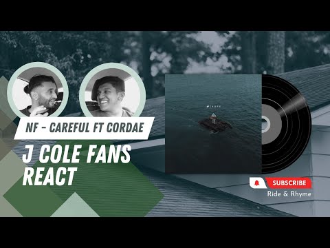J Cole FANS react to NF Careful ft Cordae- First Reaction