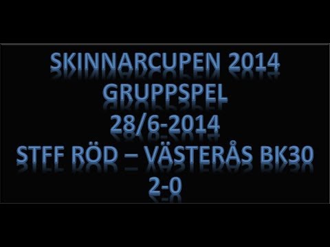 Skinnarcupen 20140628   Gruppspel: STFF Röd - Västerås BK30 Res: 2-0
