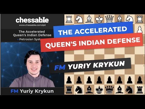 The Queen's Indian Defense with g2, explained by FM Yuriy Kryskun