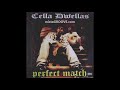 Cella Dwellas Perfect Match 1996